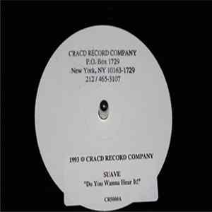 Suave - Do You Wanna Hear It! FLAC