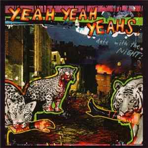 Yeah Yeah Yeahs - Date With The Night! FLAC