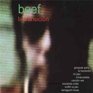 Beef - La Transición FLAC