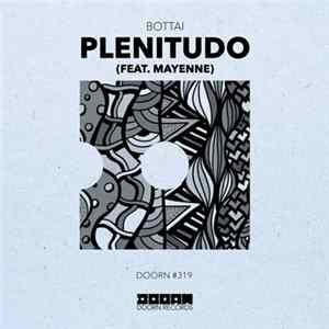 Bottai Feat. Mayenne - Plentudo FLAC