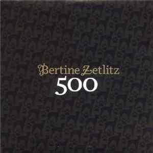 Bertine Zetlitz - 500 FLAC