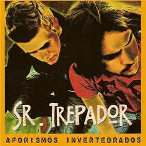 Sr. Trepador - Aforismos Invertebrados FLAC
