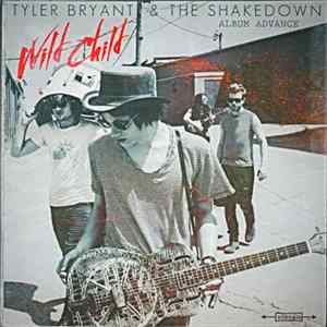 Tyler Bryant & The Shakedown - Wild Child Advance FLAC