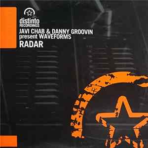 Javi Chab & Danny Groovin Present Waveforms - Radar FLAC