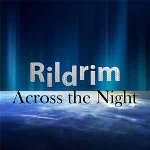 Rildrim - Across The Night FLAC
