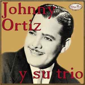 Johnny Ortiz - Johnny Ortiz y Su Trío FLAC