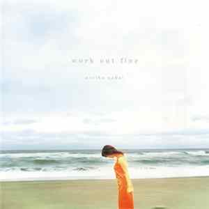 Noriko Sakai - Work Out Fine FLAC