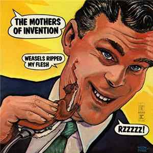 The Mothers Of Invention - Weasels Ripped My Flesh FLAC