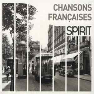 Various - Spirit Of Chansons Françaises FLAC