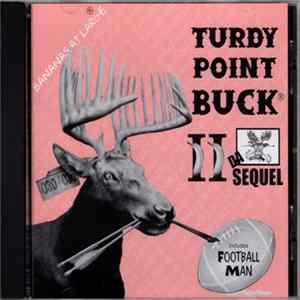 Bananas At Large - Turdy Point Buck II (Da Sequel) FLAC