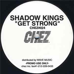Shadow Kings - Get Strong FLAC