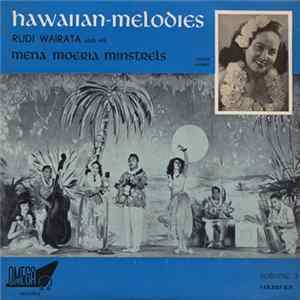 Rudi Wairata & His Mena Moeria Minstrels - Hawaiian-Melodies Volume 2 FLAC