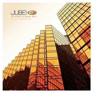 Jubei - To Have & Have Not Album Sampler FLAC