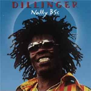 Dillinger - Natty BSc FLAC
