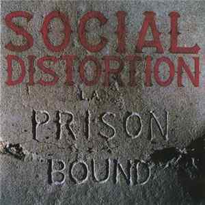 Social Distortion - Prison Bound FLAC