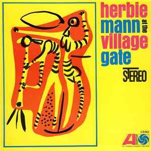 Herbie Mann - Herbie Mann At The Village Gate FLAC