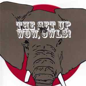 The Setup vs. Wow, Owls! - The Setup vs. Wow, Owls! FLAC