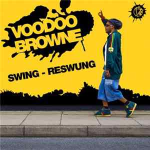 Voodoo Browne - Swing Reswung FLAC