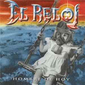 El Reloj - Hombre De Hoy FLAC