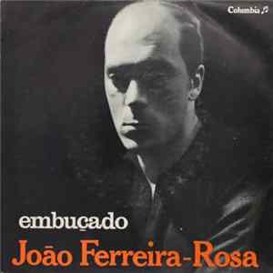 João Ferreira-Rosa - Embuçado FLAC