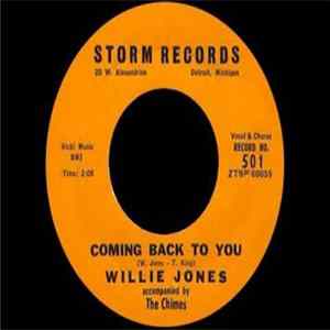 Willie Jones - I Need Love / Coming Back To You FLAC
