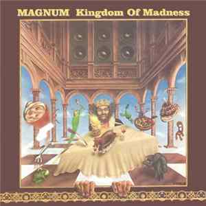 Magnum - Kingdom Of Madness FLAC
