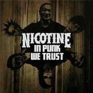 Nicotine - In Punk We Trust FLAC