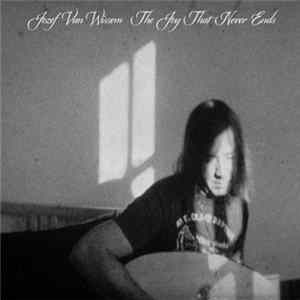 Jozef Van Wissem - The Joy That Never Ends FLAC