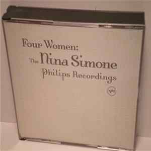 Nina Simone - Four Women: The Nina Simone Philips Recordings FLAC