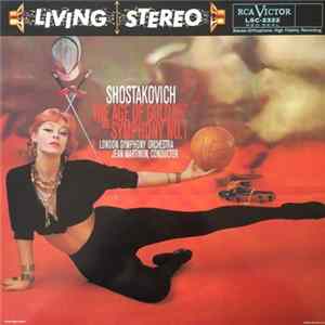 Shostakovich / London Symphony Orchestra / Jean Martinon - The Age Of Gold Ballet Suite And Symphony No. 1 FLAC