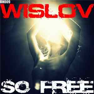Wislov - So Free FLAC