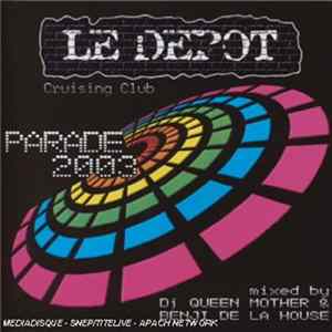 Various - Le Dépot - Parade 2003 FLAC