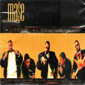 Mase Feat. Puff Daddy - Lookin' At Me FLAC