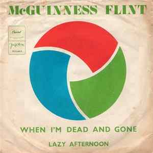 McGuinness Flint - When I'm Dead And Gone FLAC