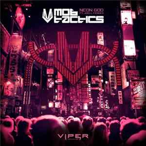 Mob Tactics - Neon God FLAC