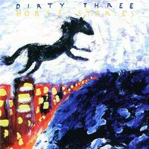 Dirty Three - Horse Stories FLAC