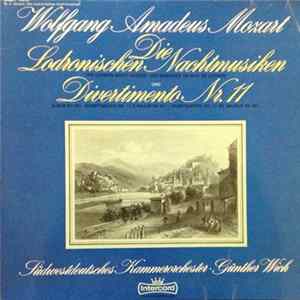Wolfgang Amadeus Mozart, Günther Wich, Südwestdeutsches Kammerorchester - Die Lodronischen Nachtmusiken Und Divertimento Nr. 11 FLAC