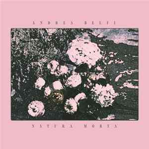Andrea Belfi - Natura Morta FLAC
