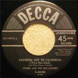 Stubby And The Buccaneers - Grandma Got To California ('Fore She Died) FLAC