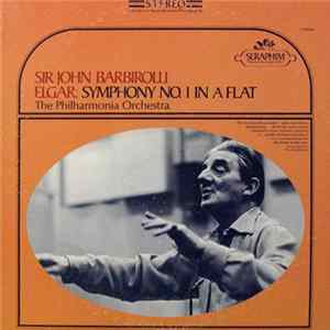 Elgar - Sir John Barbirolli, The Philharmonia Orchestra - Symphony No. 1 In A Flat FLAC