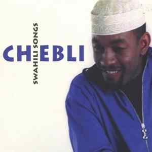 Chébli Msaïdie - Swahili Songs FLAC