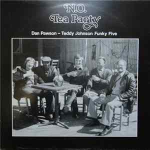 Dan Pawson - N.O. Tea Party FLAC