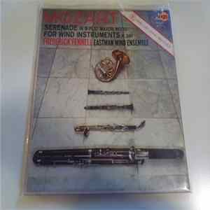 Mozart, Frederick Fennell, Eastman Wind Ensemble - Serenade In B-Flat Major, No. 10 For Wind Instruments K.361 FLAC