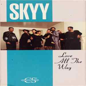 Skyy - Love All The Way FLAC