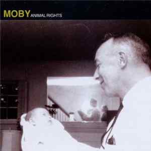 Moby - Animal Rights FLAC