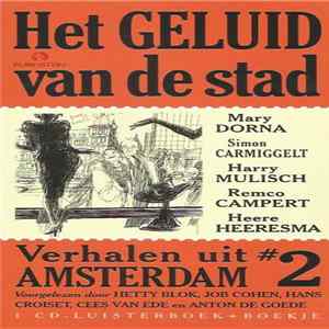 Various - Het Geluid Van De Stad. Verhalen Uit Amsterdam #2 FLAC