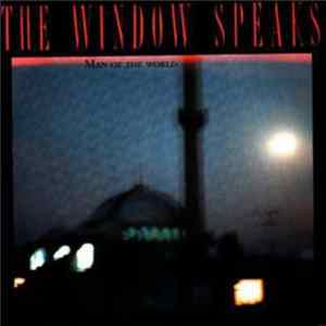 The Window Speaks - Man Of The World FLAC