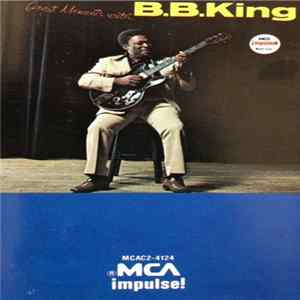 B.B. King - Great Moments With B.B. King FLAC