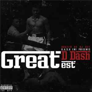 D Dash - The GREATest FLAC
