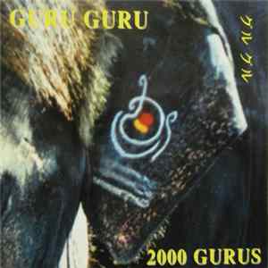 Guru Guru - 2000 Gurus FLAC